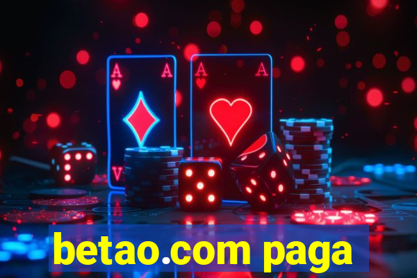 betao.com paga